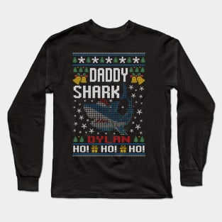 Best Dylan Name Personalized Daddy Shark Ugly Christmas Sweater Long Sleeve T-Shirt